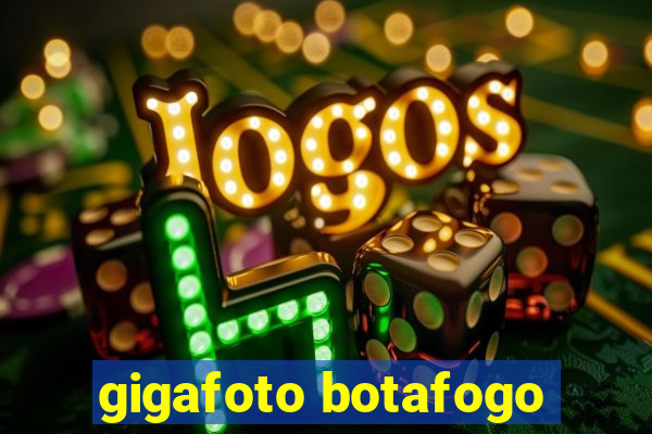 gigafoto botafogo